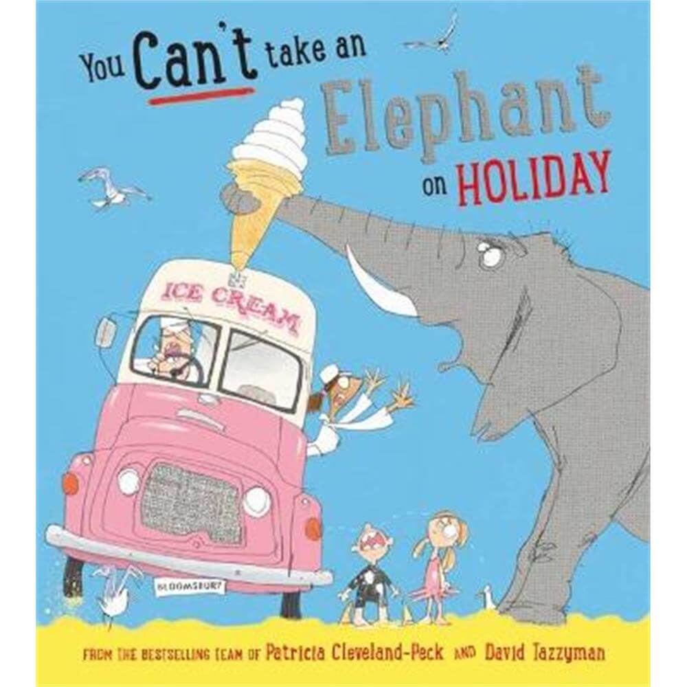 You Can't Take an Elephant on Holiday (Paperback) - Patricia Cleveland-Peck
